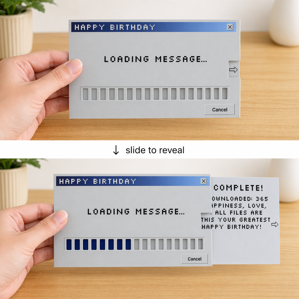 Before and after view of a loading bar birthday card as the tab slides out to reveal the message.