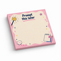 "Prompt This Later" Pink Magic Wand 3x3 sticky notes, 50-sheet memo pad