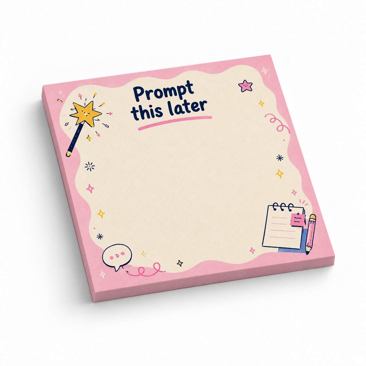 "Prompt This Later" Pink Magic Wand 3x3 sticky notes, 50-sheet memo pad