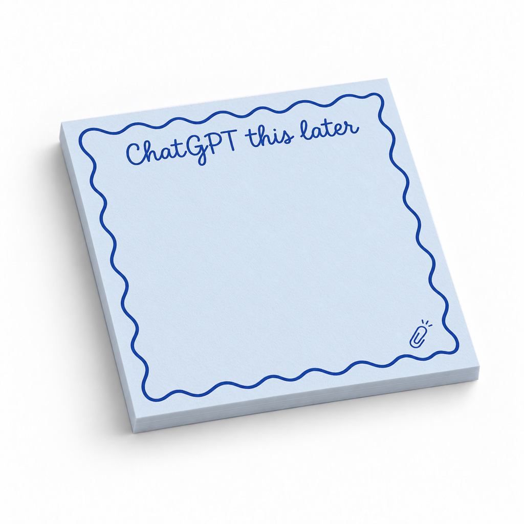 Blue Paperclip "ChatGPT This Later" 3x3 sticky notes, 50-sheet memo pad