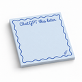 Blue Paperclip "ChatGPT This Later" 3x3 sticky notes, 50-sheet memo pad
