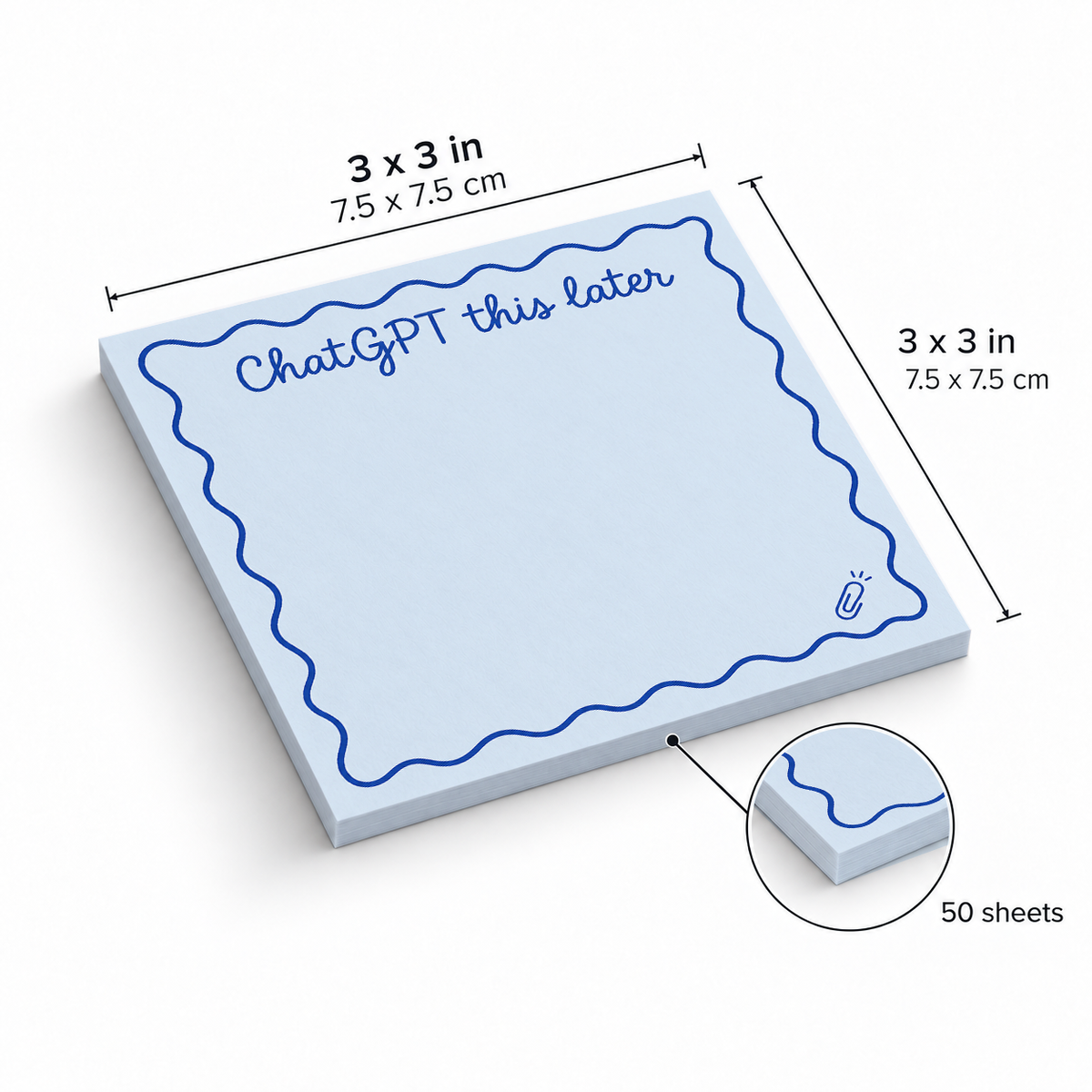 Blue Paperclip "ChatGPT This Later" sticky notes, 3x3 in (7.5 x 7.5 cm), 50 sheets