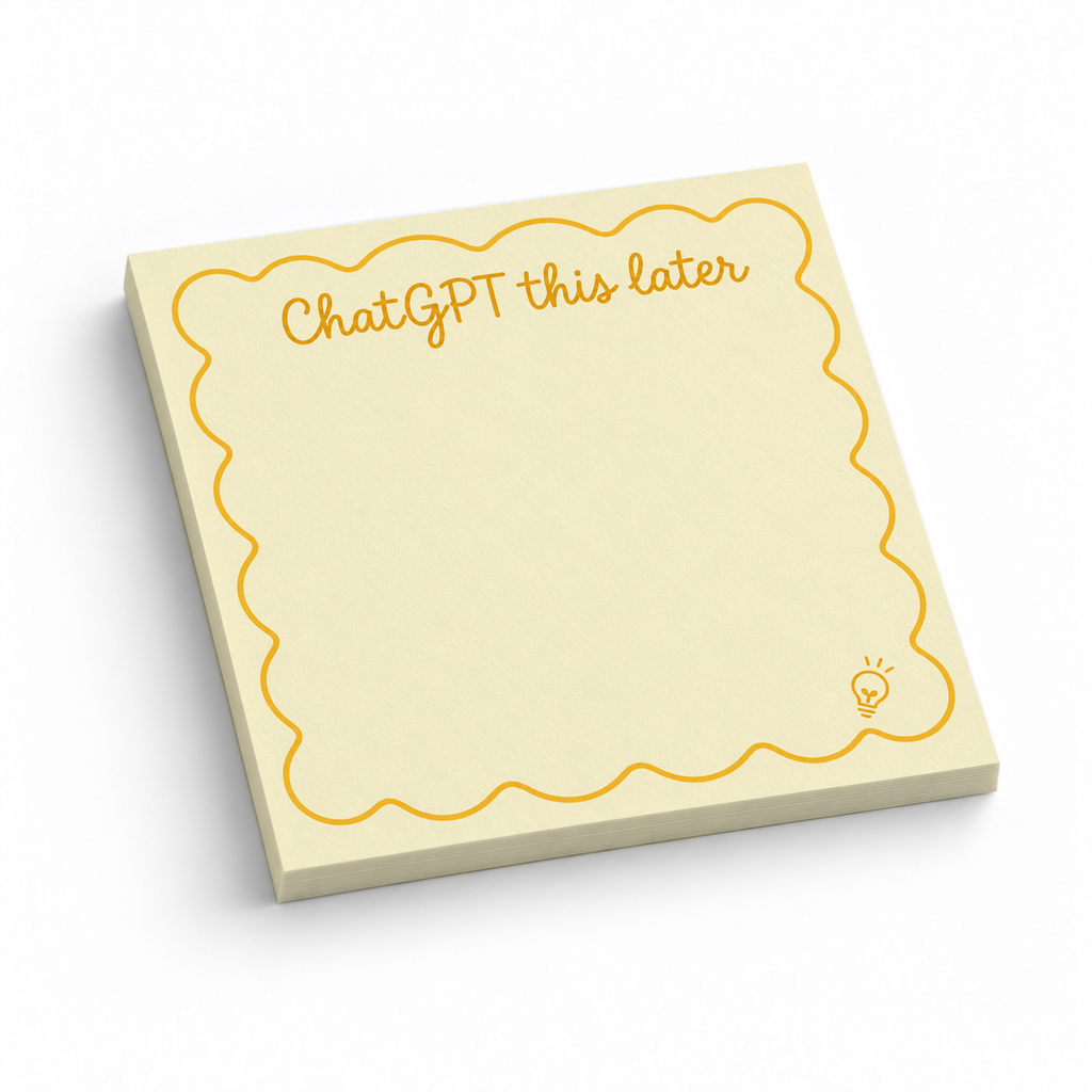 Yellow Lightbulb "ChatGPT This Later" 3x3 sticky notes, 50-sheet memo pad