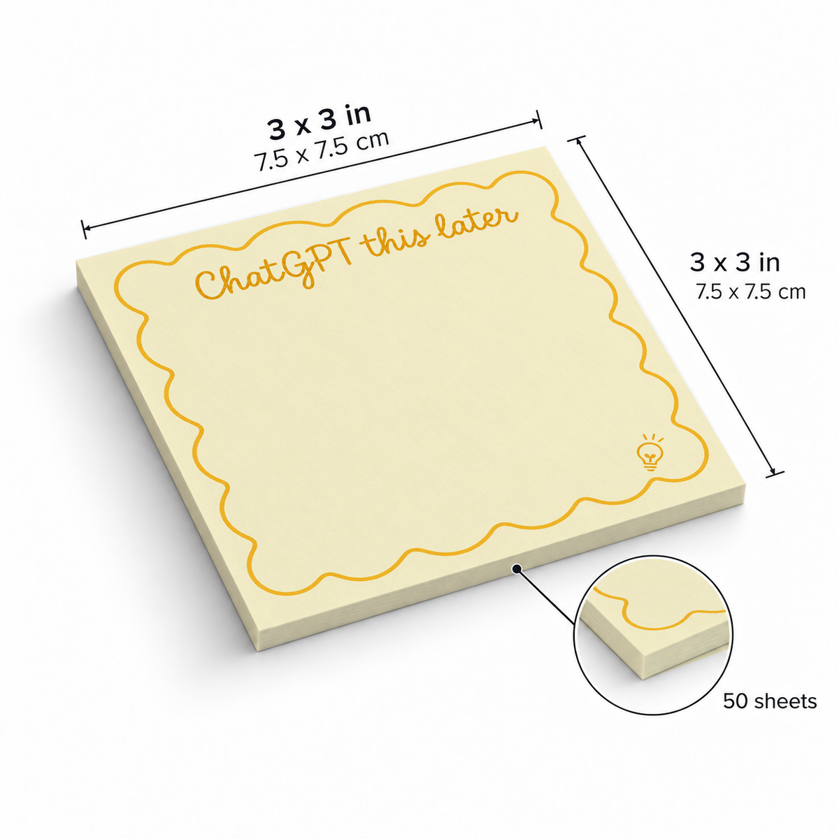 Yellow Lightbulb "ChatGPT This Later" sticky notes, 3x3 in (7.5 x 7.5 cm), 50 sheets