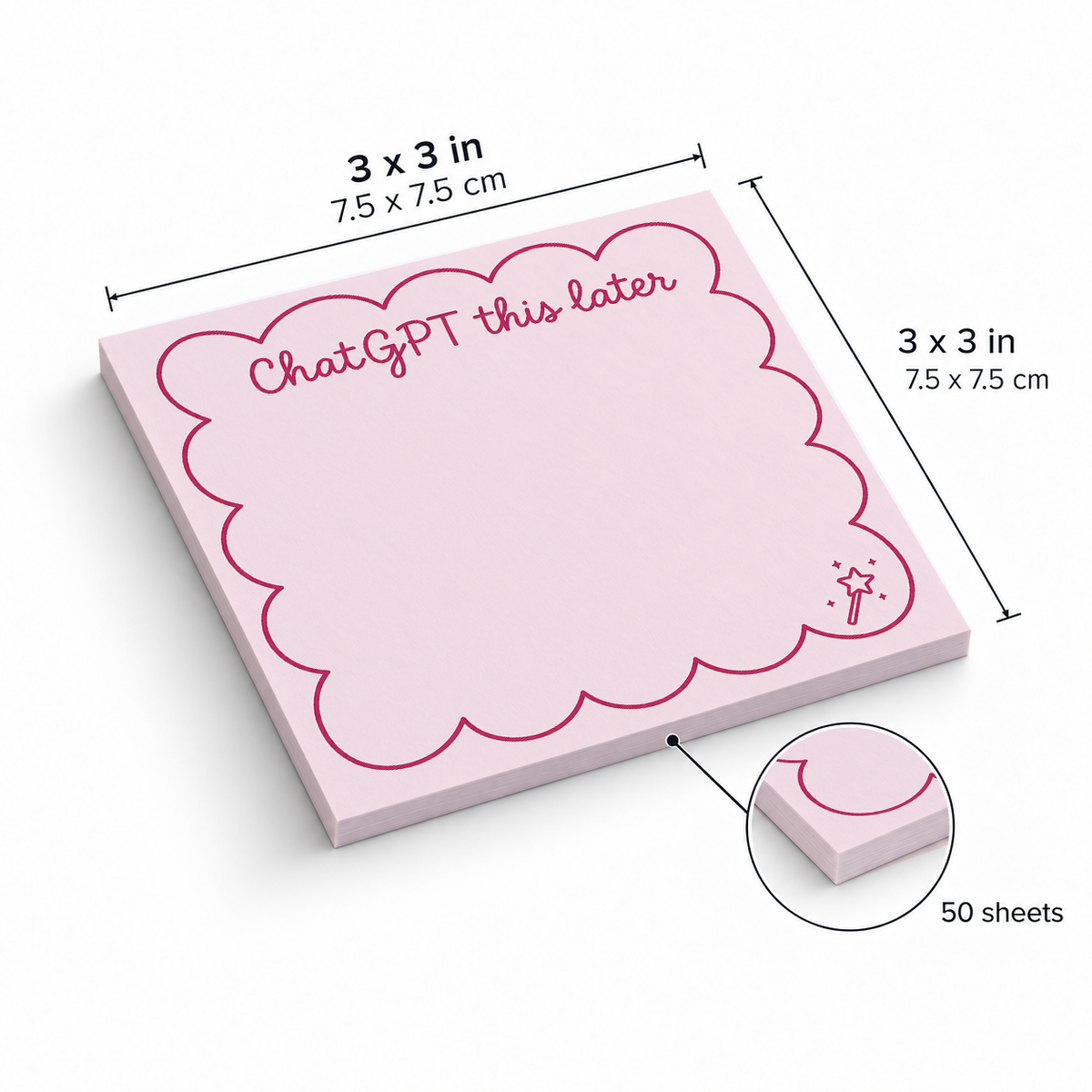 Pink Magic Wand "ChatGPT This Later" sticky notes, 3x3 in (7.5 x 7.5 cm), 50 sheets