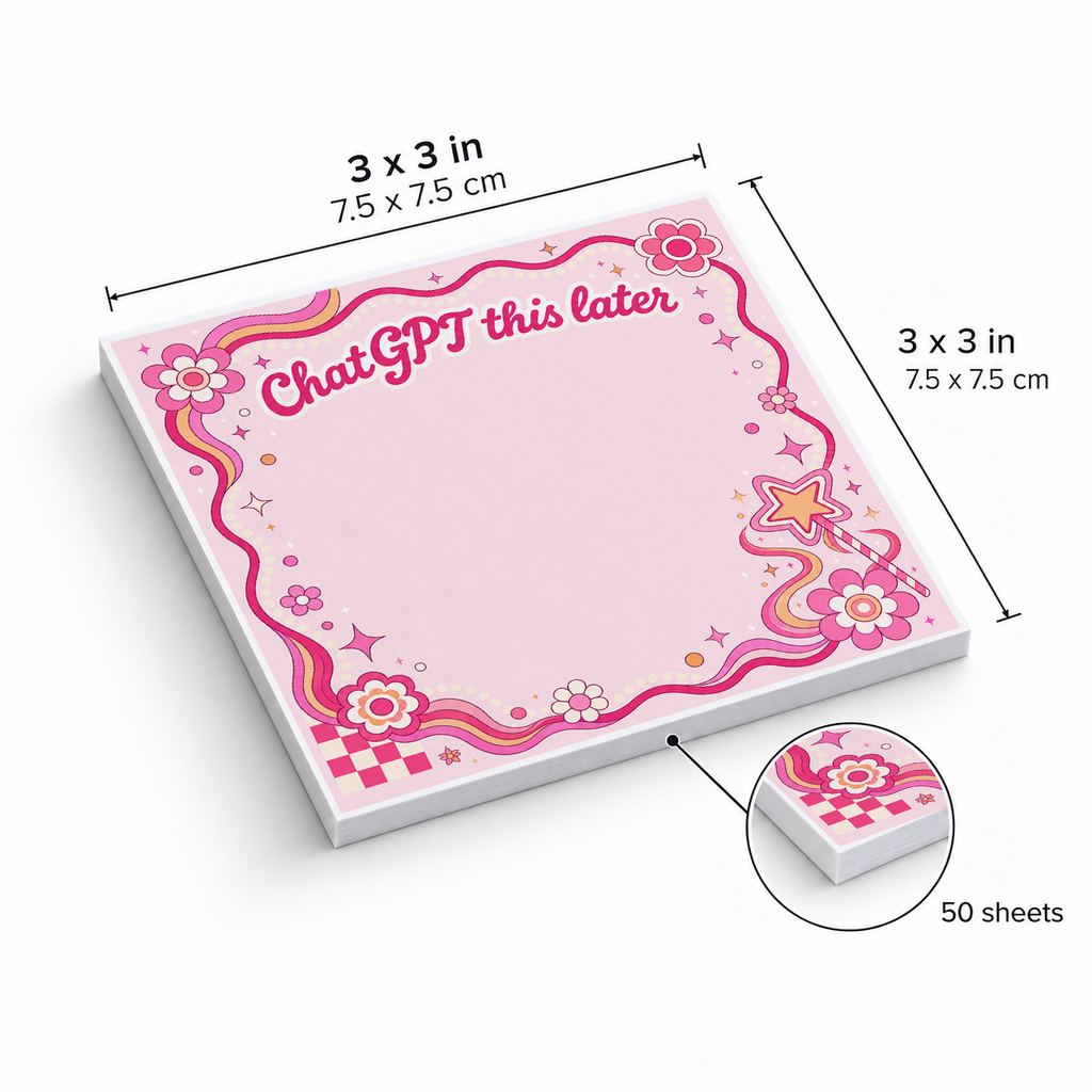 Magic Pink ChatGPT This Later sticky notes, 3x3 in (7.5 x 7.5 cm), 50 sheets