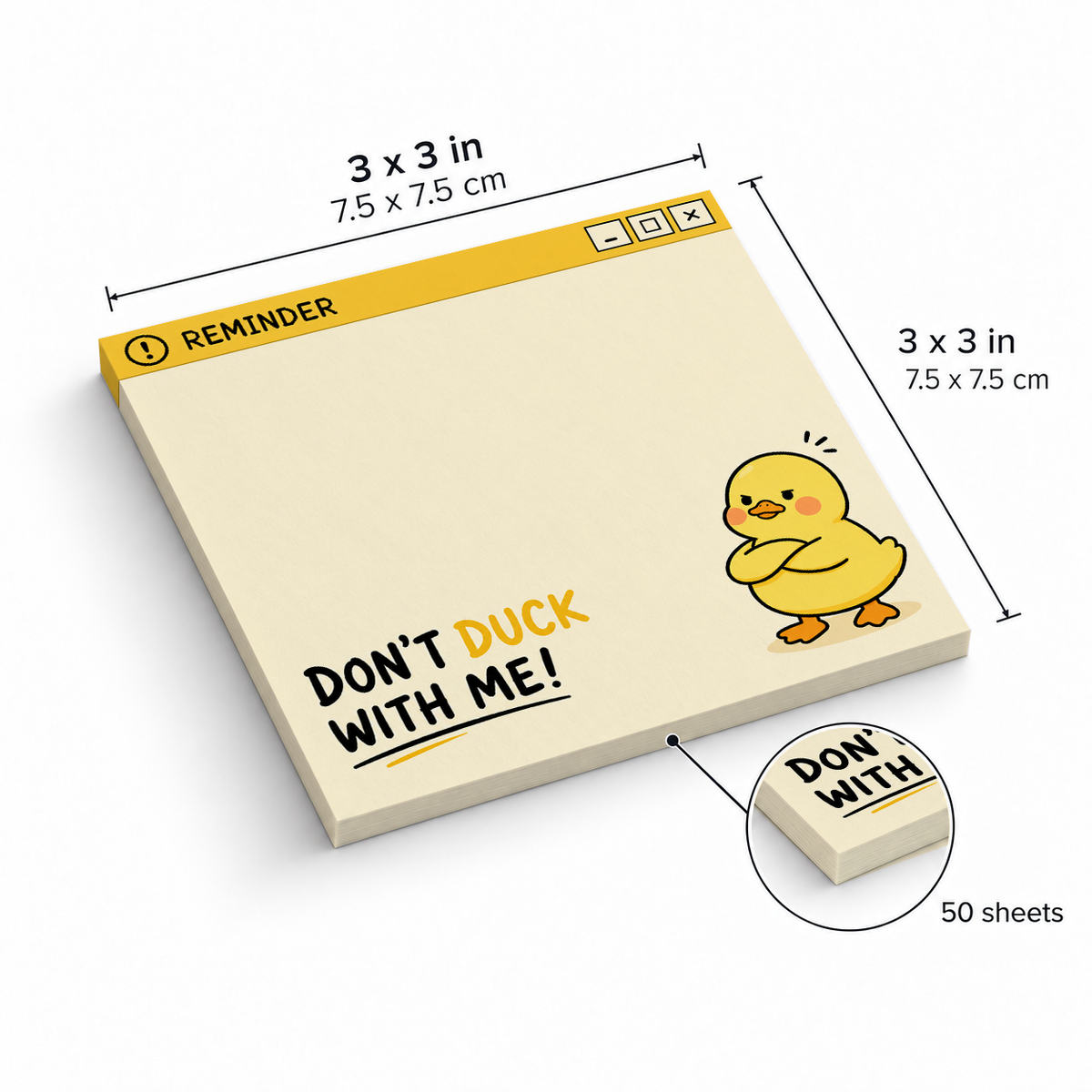Grumpy Duck "Don't Duck With Me" sticky notes, 3x3 in (7.5 x 7.5 cm), 50 sheets