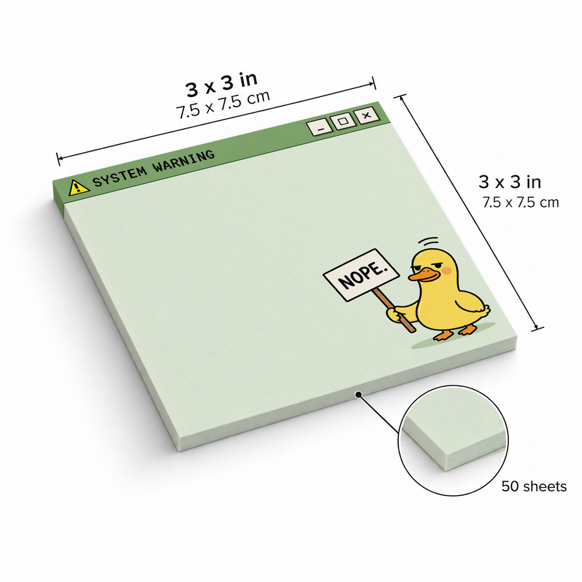 System Warning "Nope" Duck sticky notes, 3x3 in (7.5 x 7.5 cm), 50 sheets
