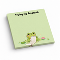 Green 3 x 3 inch sticky note pad with “Trying my froggest.” and a cute frog holding a pencil and to-do list.