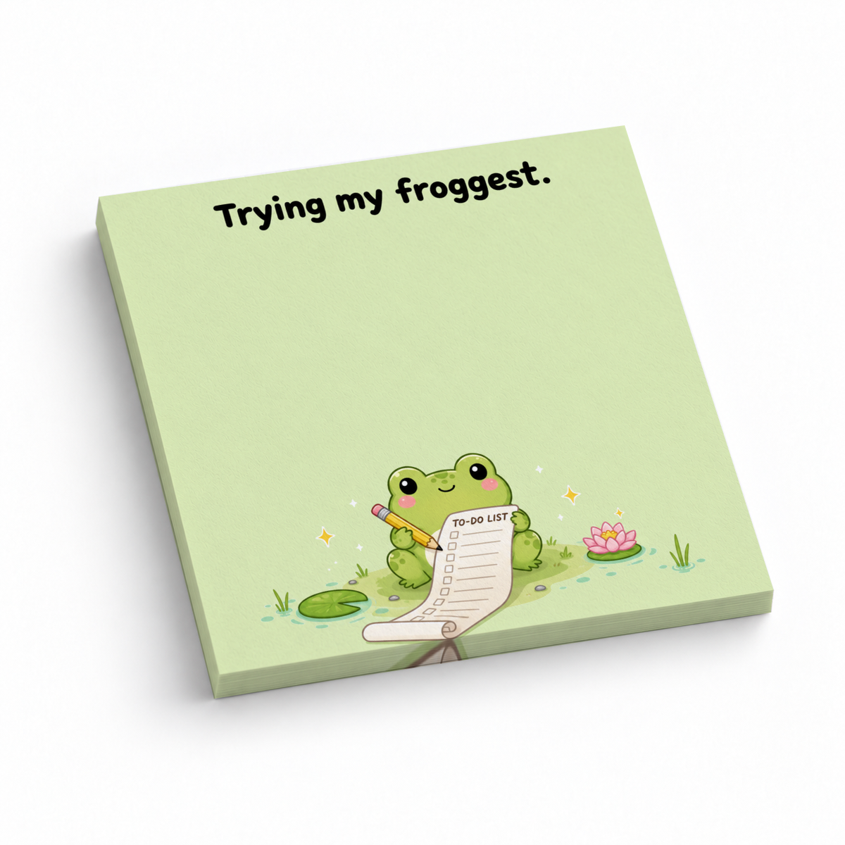 Green 3 x 3 inch sticky note pad with “Trying my froggest.” and a cute frog holding a pencil and to-do list.
