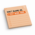 I Just Work Here Orange Checklist 3x3 sticky notes, 50-sheet memo pad