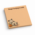 Things I'm Dying To Avoid Opossum 3x3 sticky notes, 50-sheet memo pad