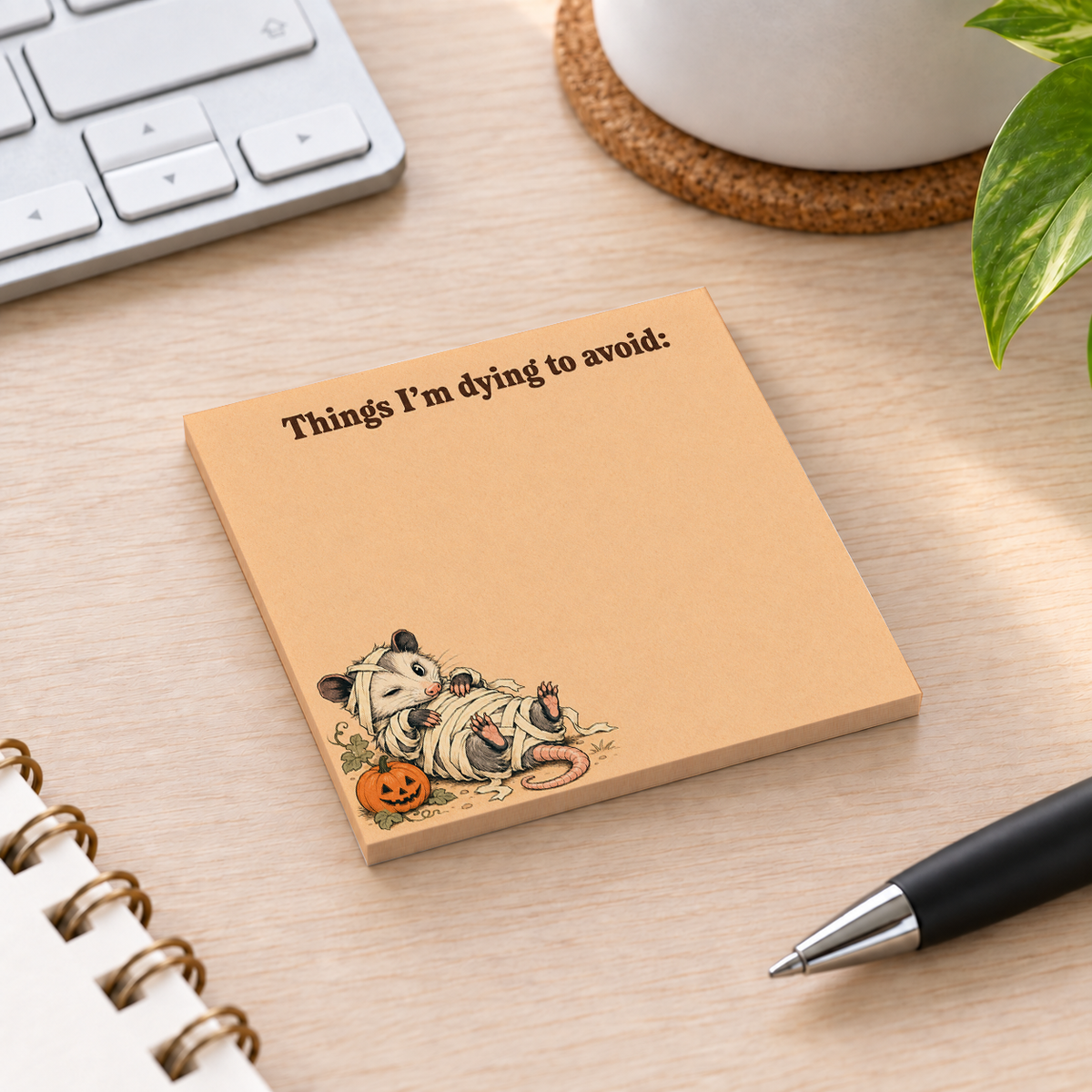 Close-up of Things I'm Dying To Avoid Opossum sticky note design and writable area