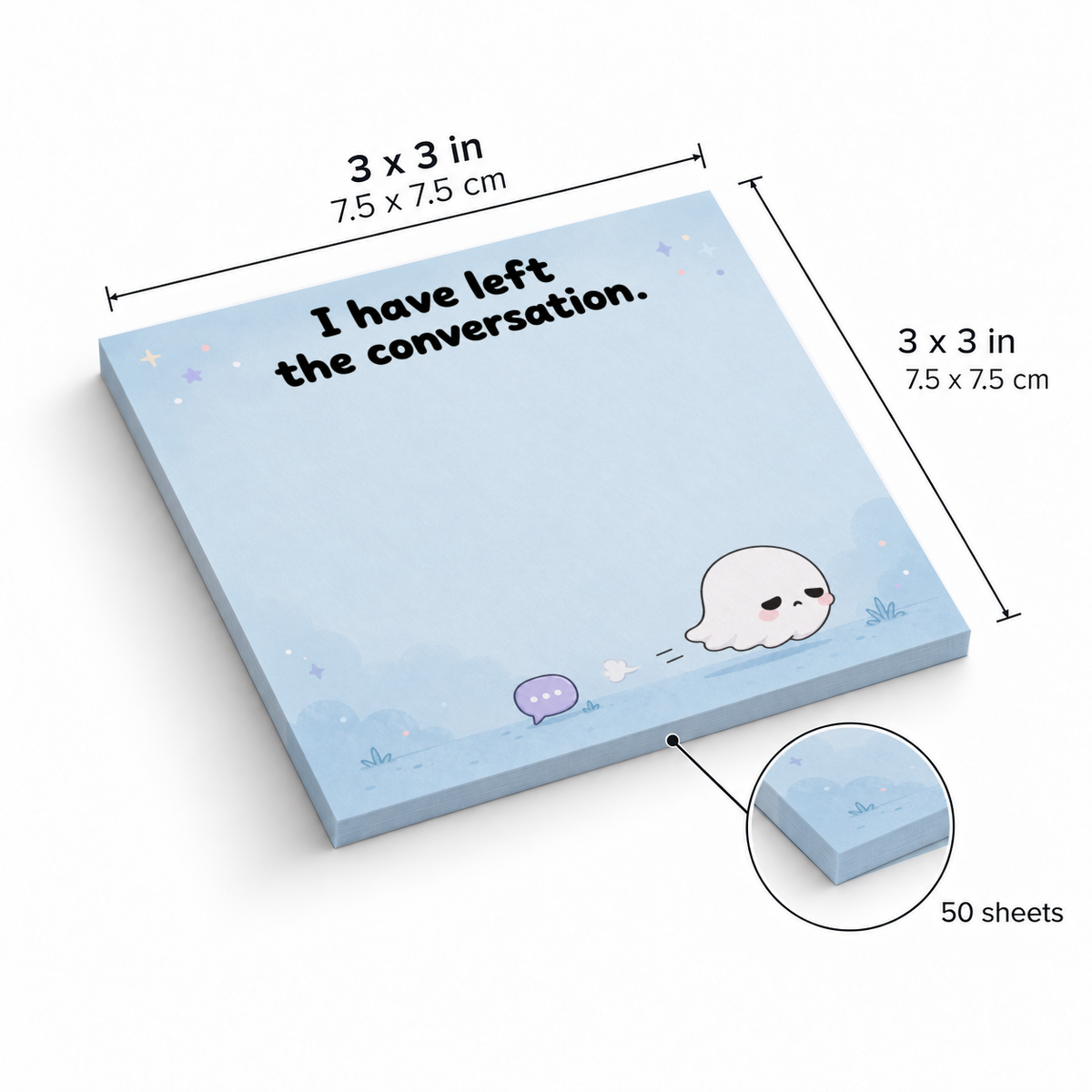 Blue Ghost Leaving the Conversation sticky note pad, 3 x 3 inches (7.5 x 7.5 cm), with 50 sheets.