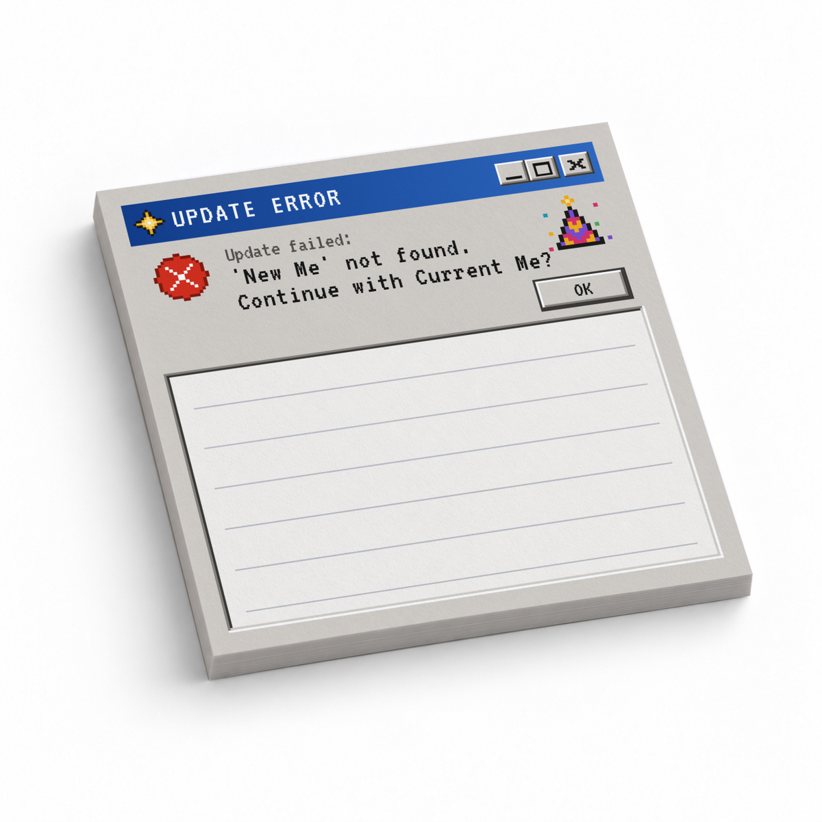 Pixel Update Error 3 x 3-inch sticky note pad with a retro computer dialog and lined writing area.