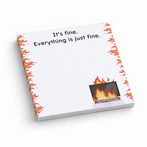 "Everything is Fine" Flaming Laptop 3x3 sticky notes, 50-sheet memo pad