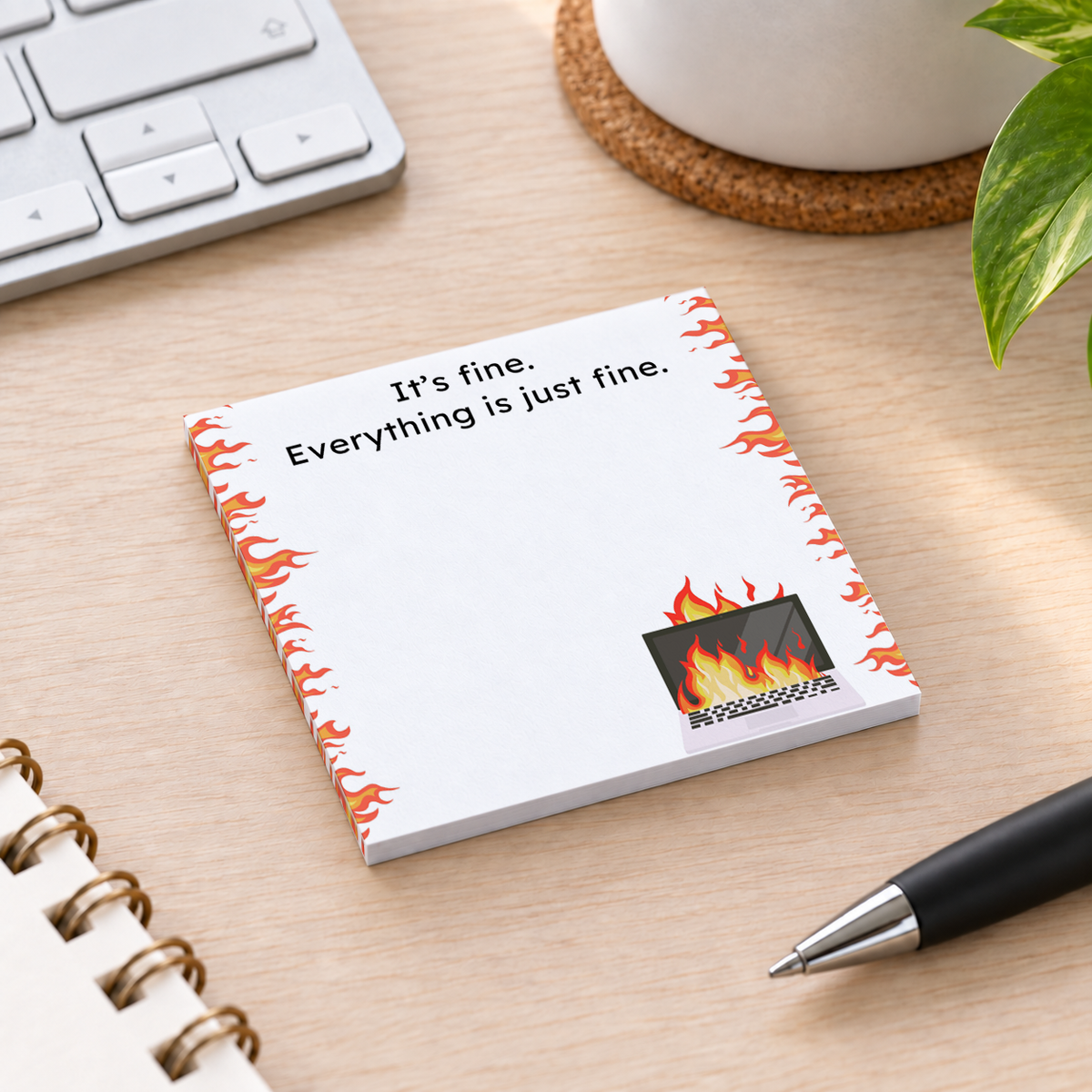 Close-up of "Everything is Fine" Flaming Laptop sticky note design and writable area