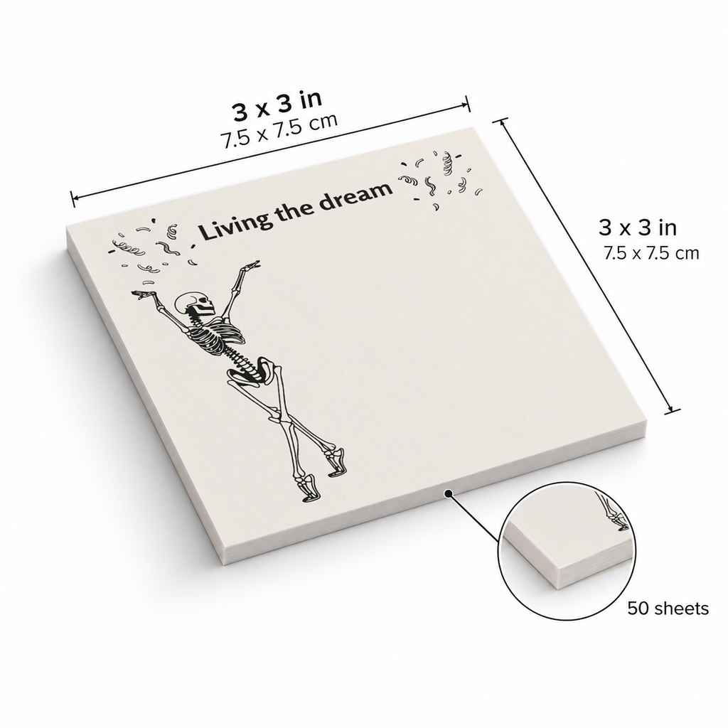 Living the Dream Dancing Skeleton sticky notes, 3x3 in (7.5 x 7.5 cm), 50 sheets