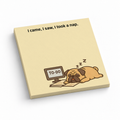 "I Took A Nap" Sleeping Pug 3x3 sticky notes, 50-sheet memo pad
