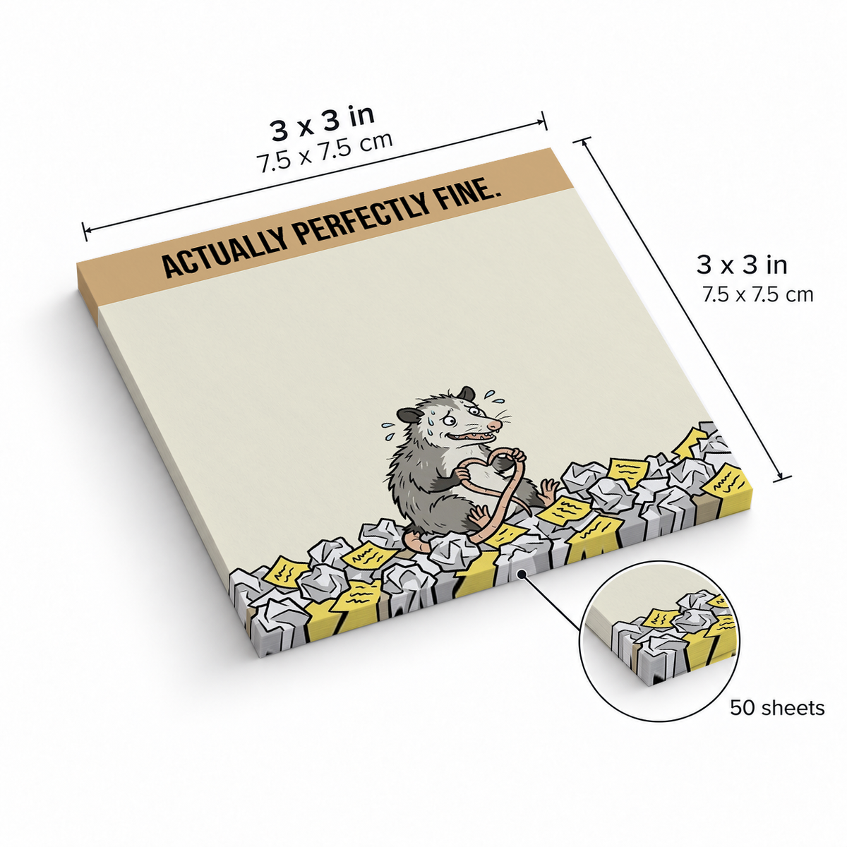 Actually Perfectly Fine Opossum sticky notes, 3x3 in (7.5 x 7.5 cm), 50 sheets