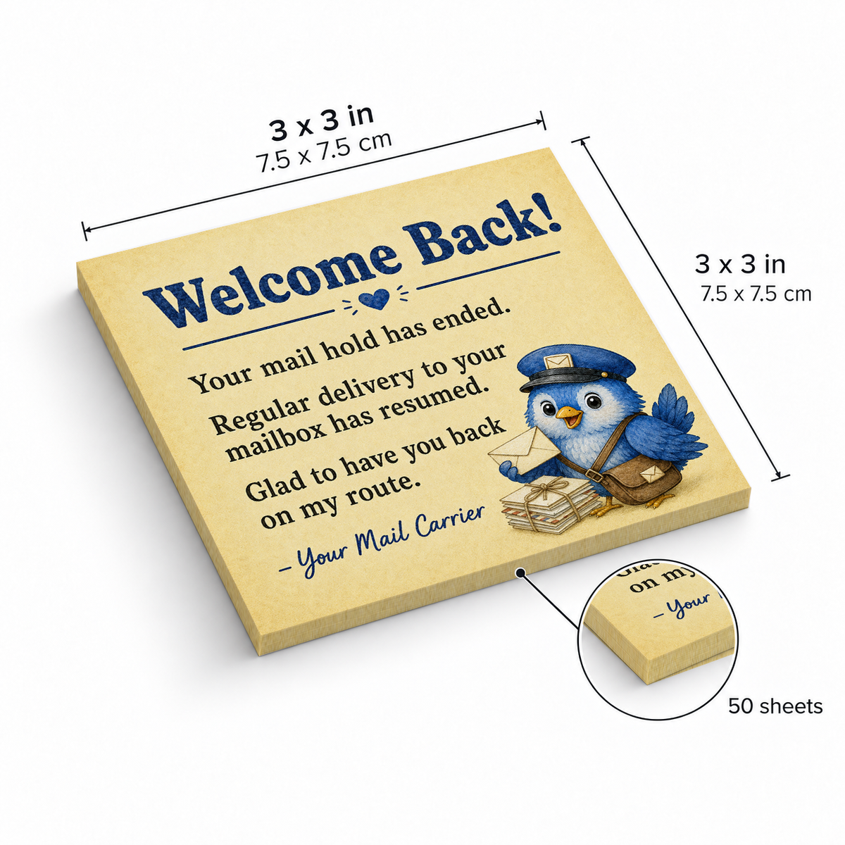 Welcome Back Mail Hold Ended sticky notes, 3x3 in (7.5 x 7.5 cm), 50 sheets