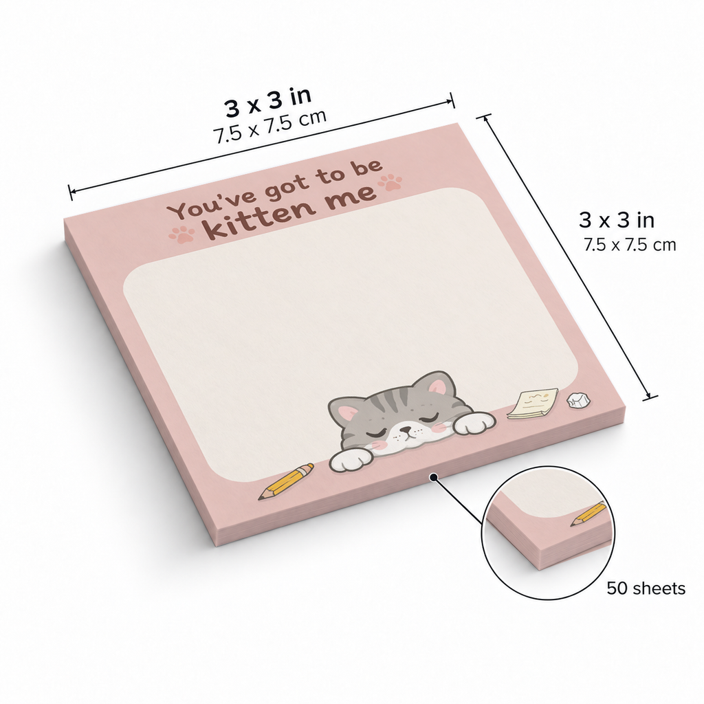 Kitten Me Cat Pun sticky notes, 3x3 in (7.5 x 7.5 cm), 50 sheets