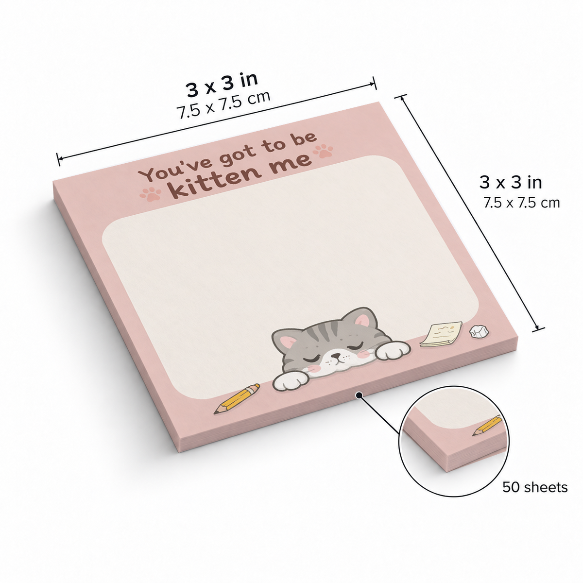 Kitten Me Cat Pun sticky notes, 3x3 in (7.5 x 7.5 cm), 50 sheets