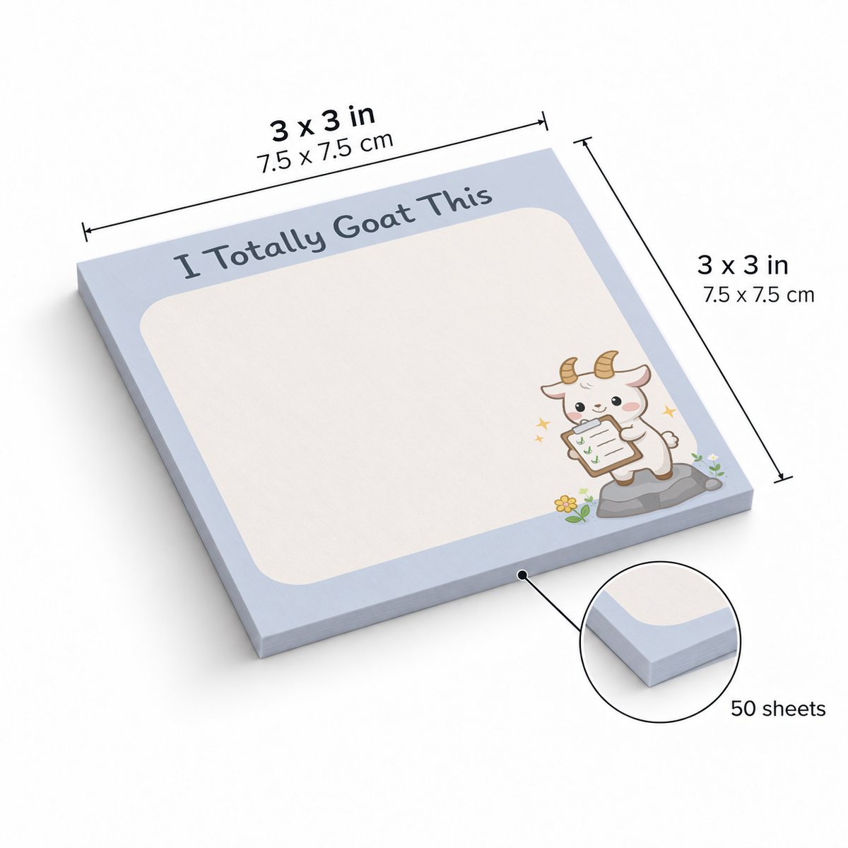 I Totally Goat This Motivational sticky notes, 3x3 in (7.5 x 7.5 cm), 50 sheets