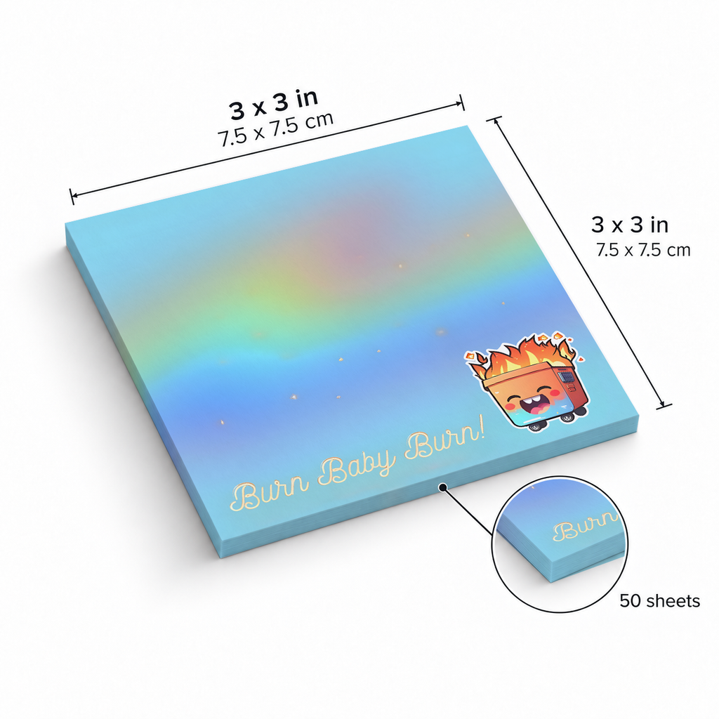 Burn Baby Burn Funny Dumpster Fire sticky notes, 3x3 in (7.5 x 7.5 cm), 50 sheets