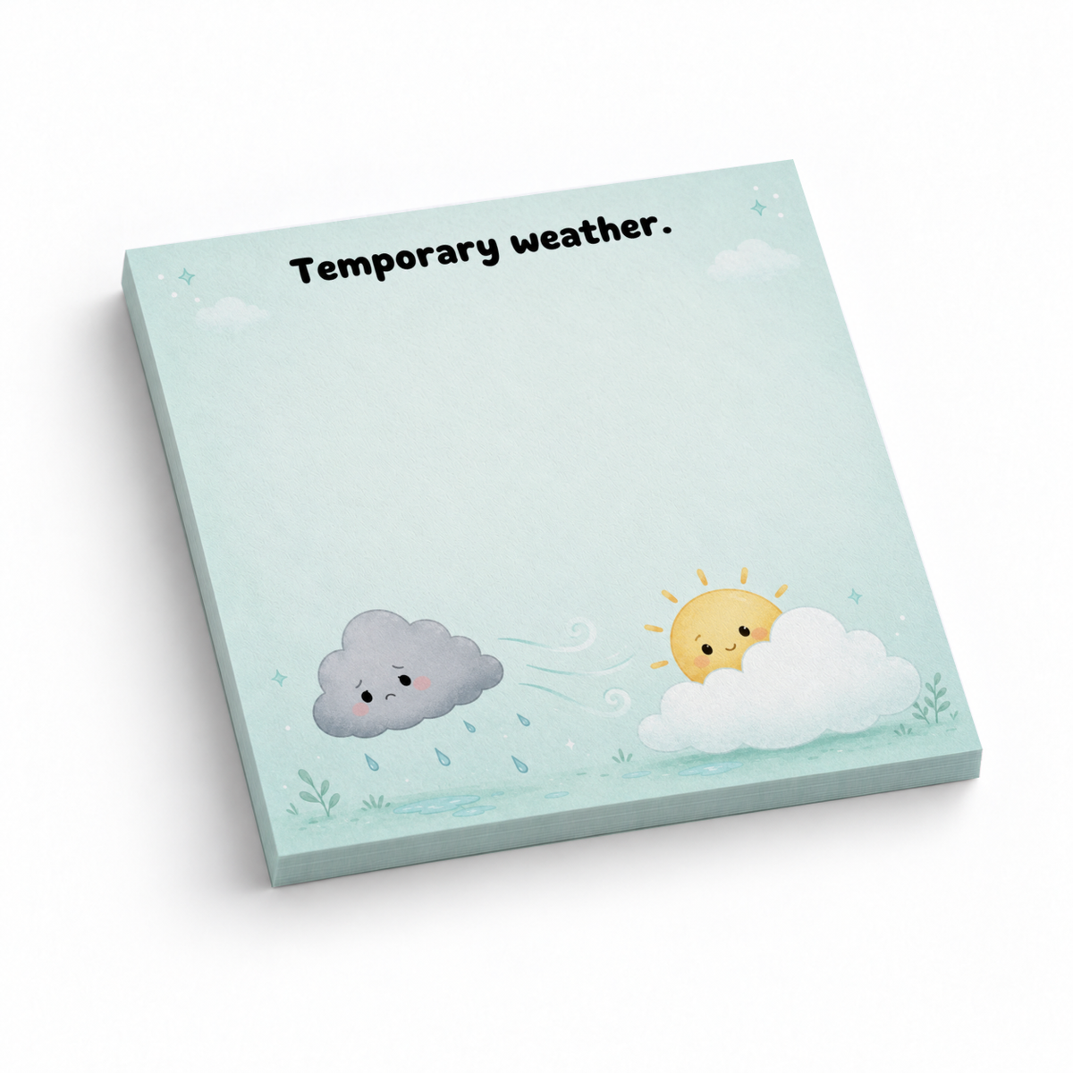 Mint 3 x 3 inch sticky note pad with “Temporary weather.” and cute rainy cloud and sun illustrations.