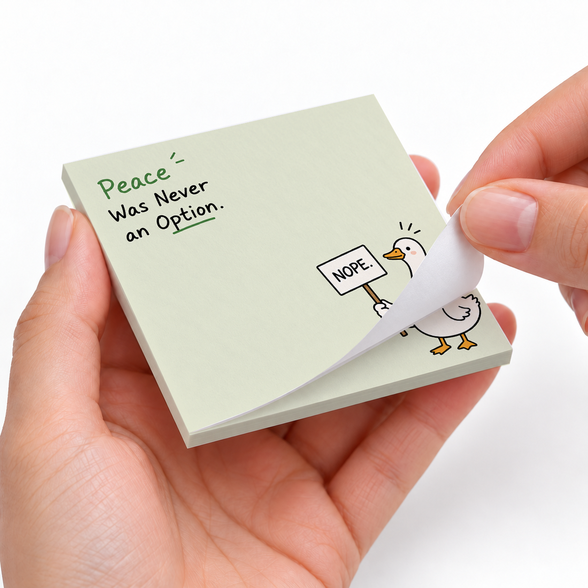 Duck Holding NOPE Sign Sticky Notes - Peace Was Never An Option sticky notes styled with a planner and desk accessories